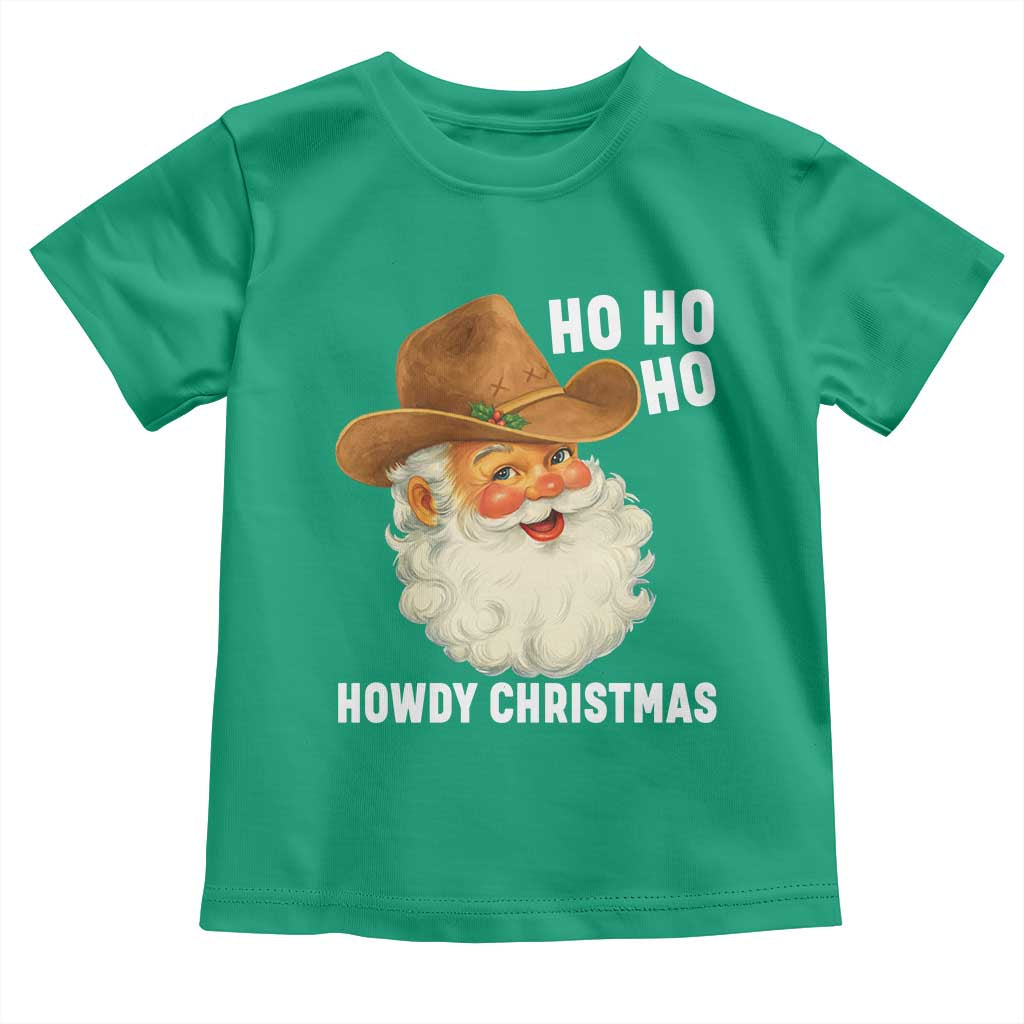 Cowboy Santa Christmas Toddler T Shirt Ho Ho Ho Howdy Christmas - Wonder Print Shop