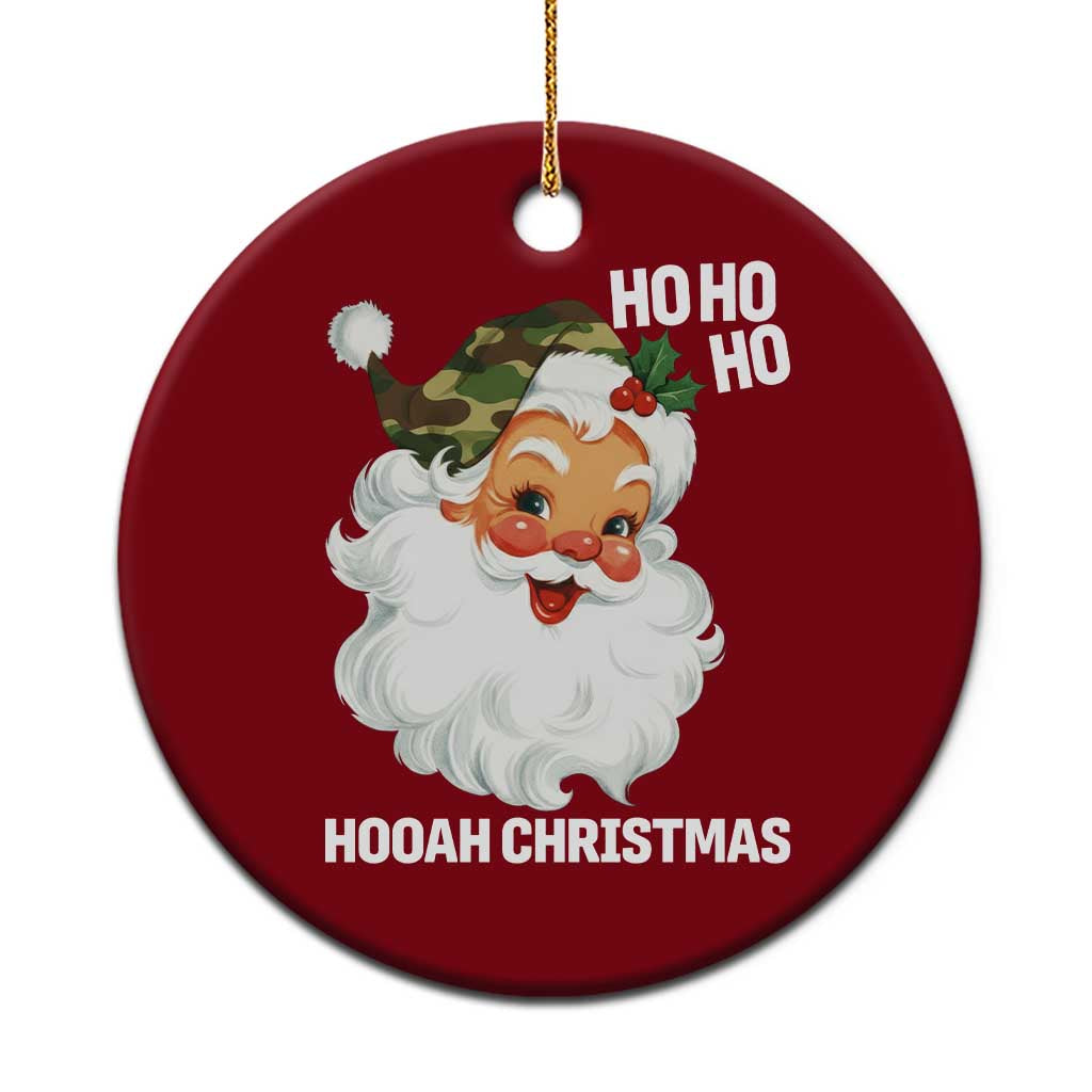 Camo Santa Christmas Ceramic Ornament Ho Ho Ho Hooah Christmas - Wonder Print Shop