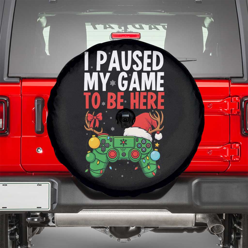 Funny Gaming Christmas Spare Tire Cover I Paused My Game To Be Here - Wonder Print Shop
