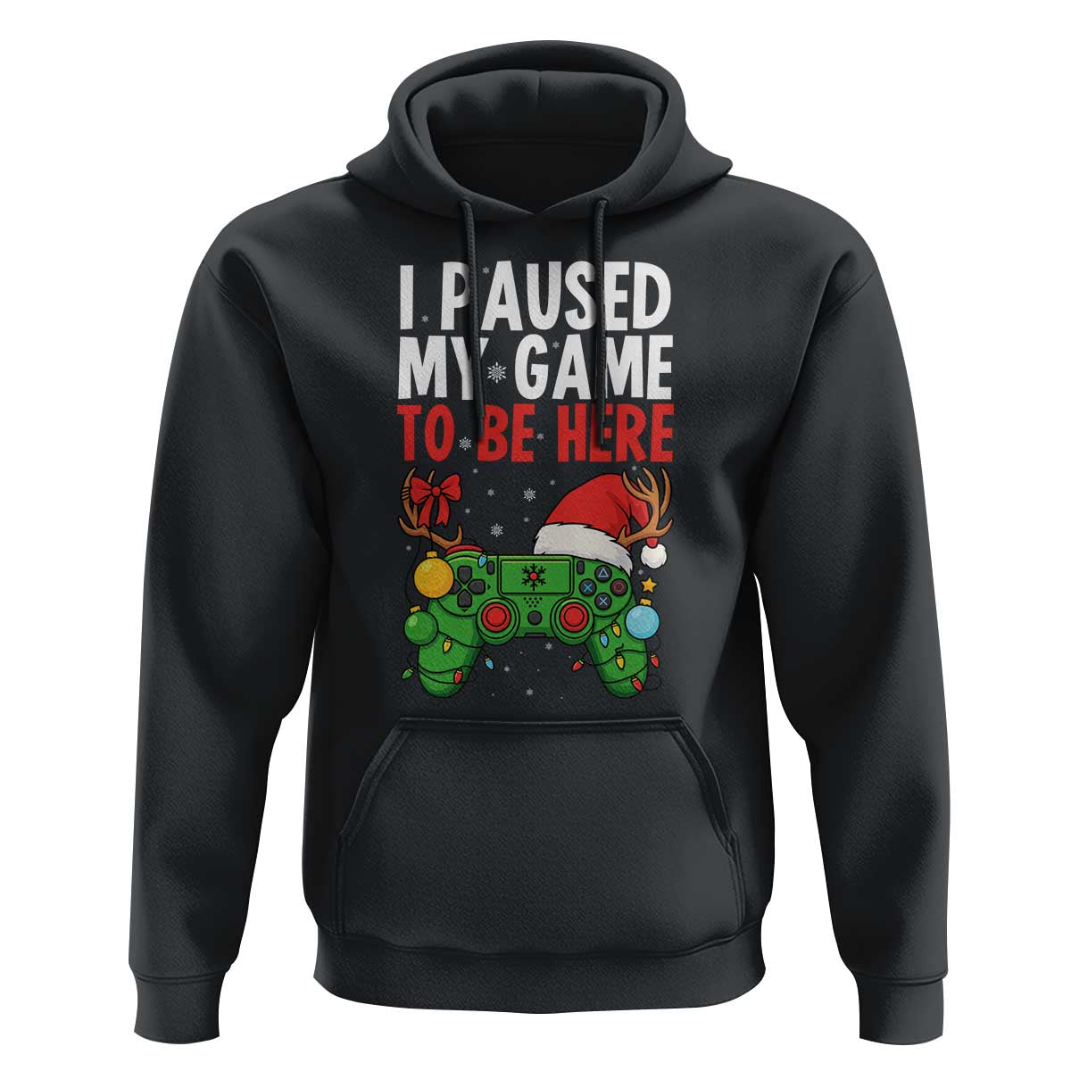 Funny Gaming Christmas Hoodie I Paused My Game To Be Here - Wonder Print Shop