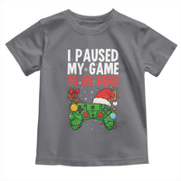Funny Gaming Christmas Toddler T Shirt I Paused My Game To Be Here - Wonder Print Shop