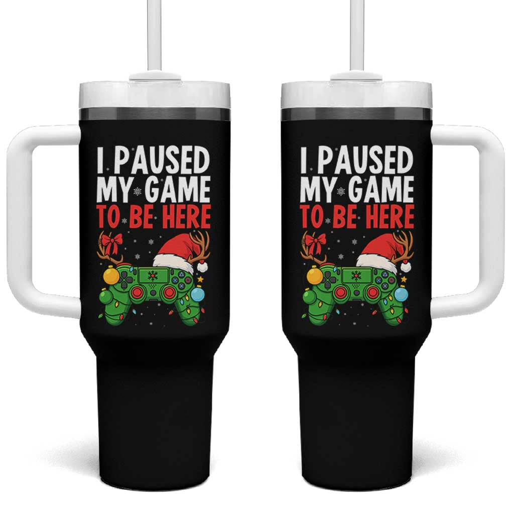Funny Gaming Christmas Tumbler With Handle I Paused My Game To Be Here - Wonder Print Shop