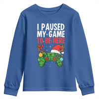 Funny Gaming Christmas Youth Sweatshirt I Paused My Game To Be Here - Wonder Print Shop