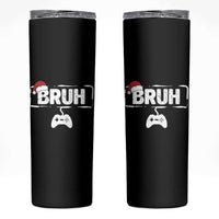 Funny Gaming Christmas Skinny Tumbler Gamer Bruh Video Game - Wonder Print Shop