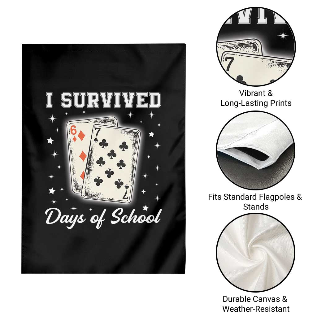 I Survived 67 Days Of School Garden Flag Playing Cards Meme - Wonder Print Shop