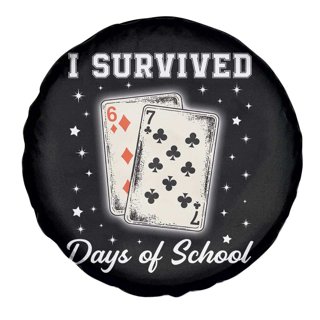I Survived 67 Days Of School Spare Tire Cover Playing Cards Meme - Wonder Print Shop