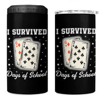 I Survived 67 Days Of School 4 in 1 Can Cooler Tumbler Playing Cards Meme - Wonder Print Shop