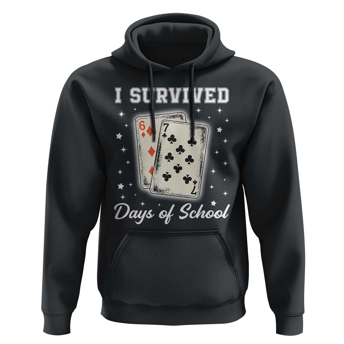 I Survived 67 Days Of School Hoodie Playing Cards Meme - Wonder Print Shop