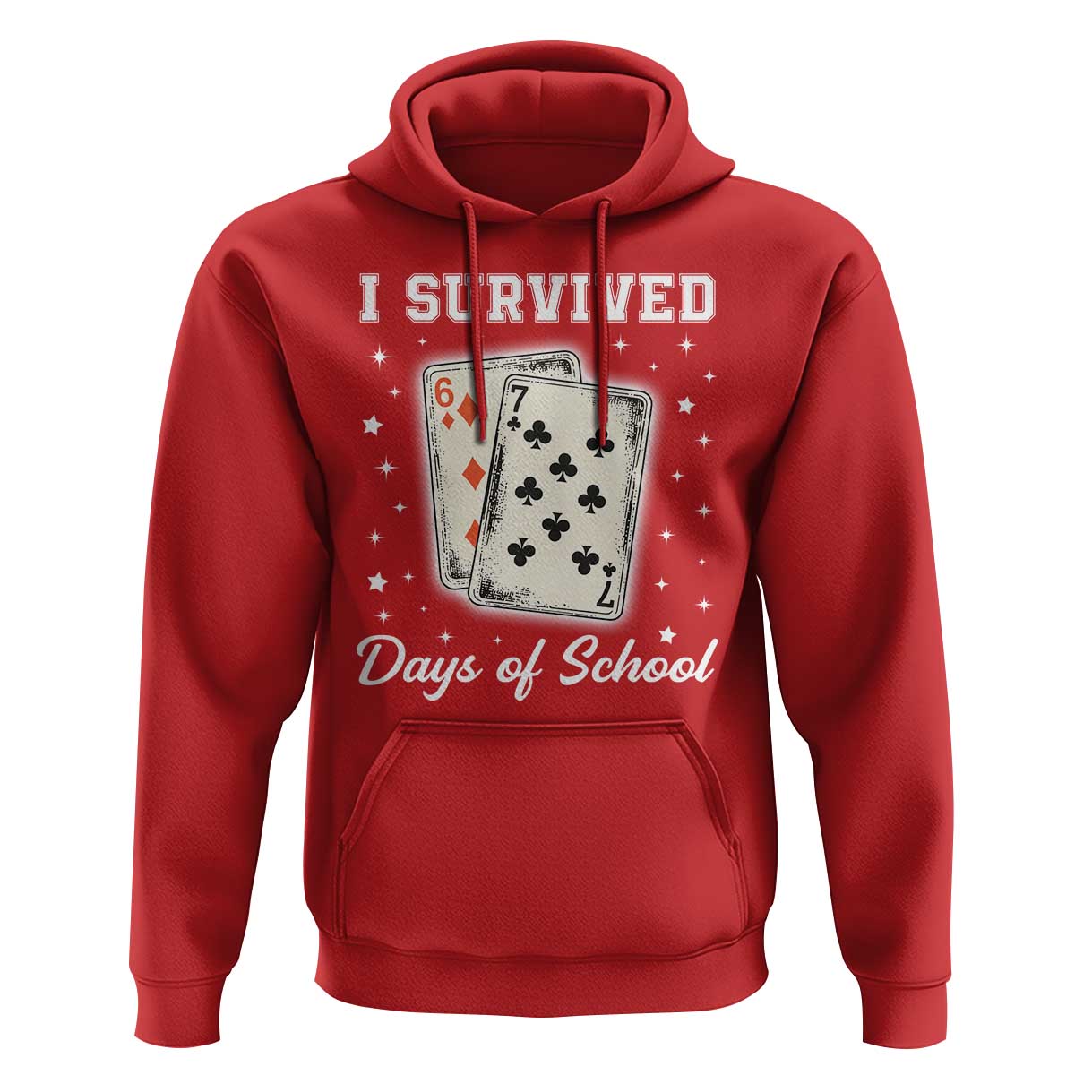 I Survived 67 Days Of School Hoodie Playing Cards Meme - Wonder Print Shop