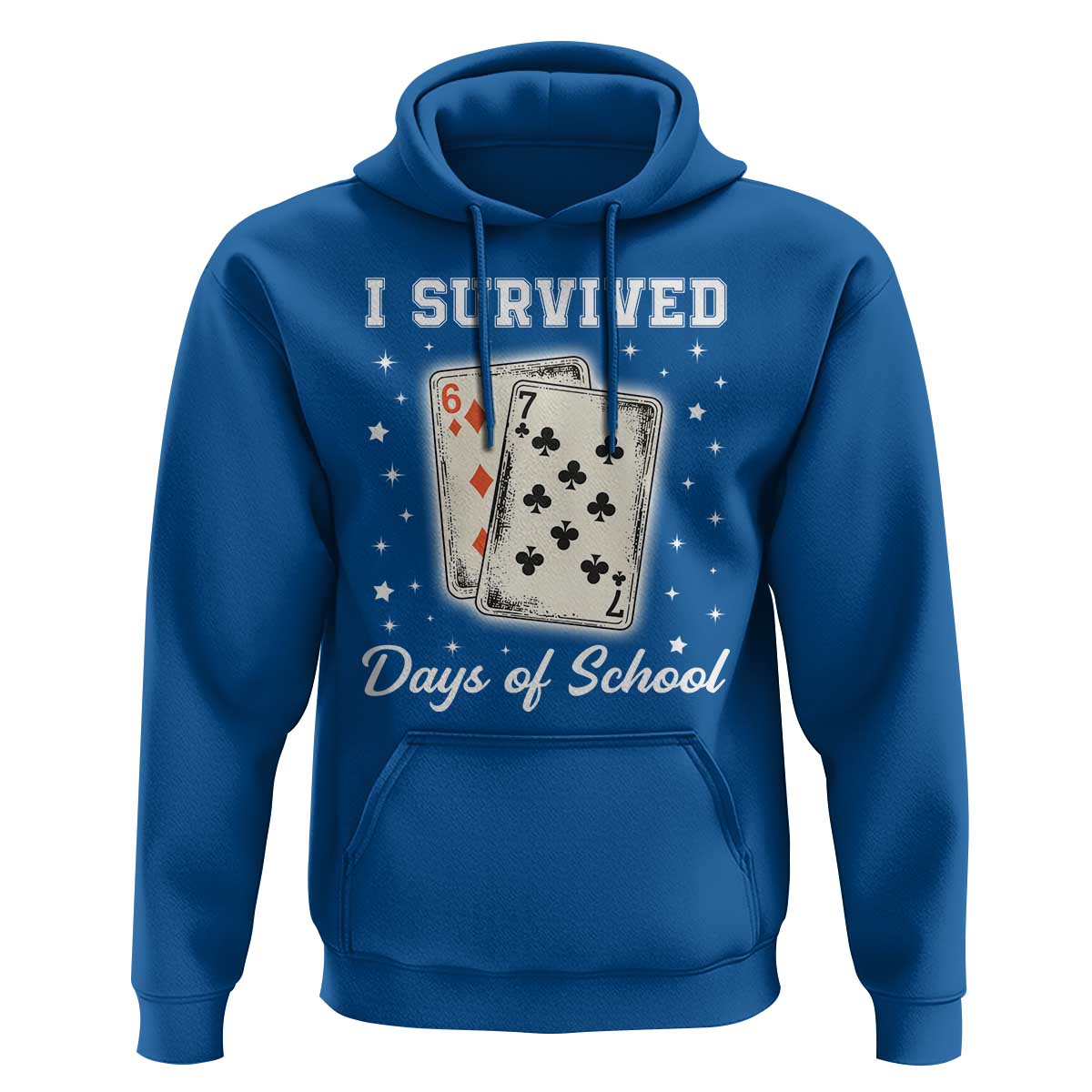 I Survived 67 Days Of School Hoodie Playing Cards Meme - Wonder Print Shop