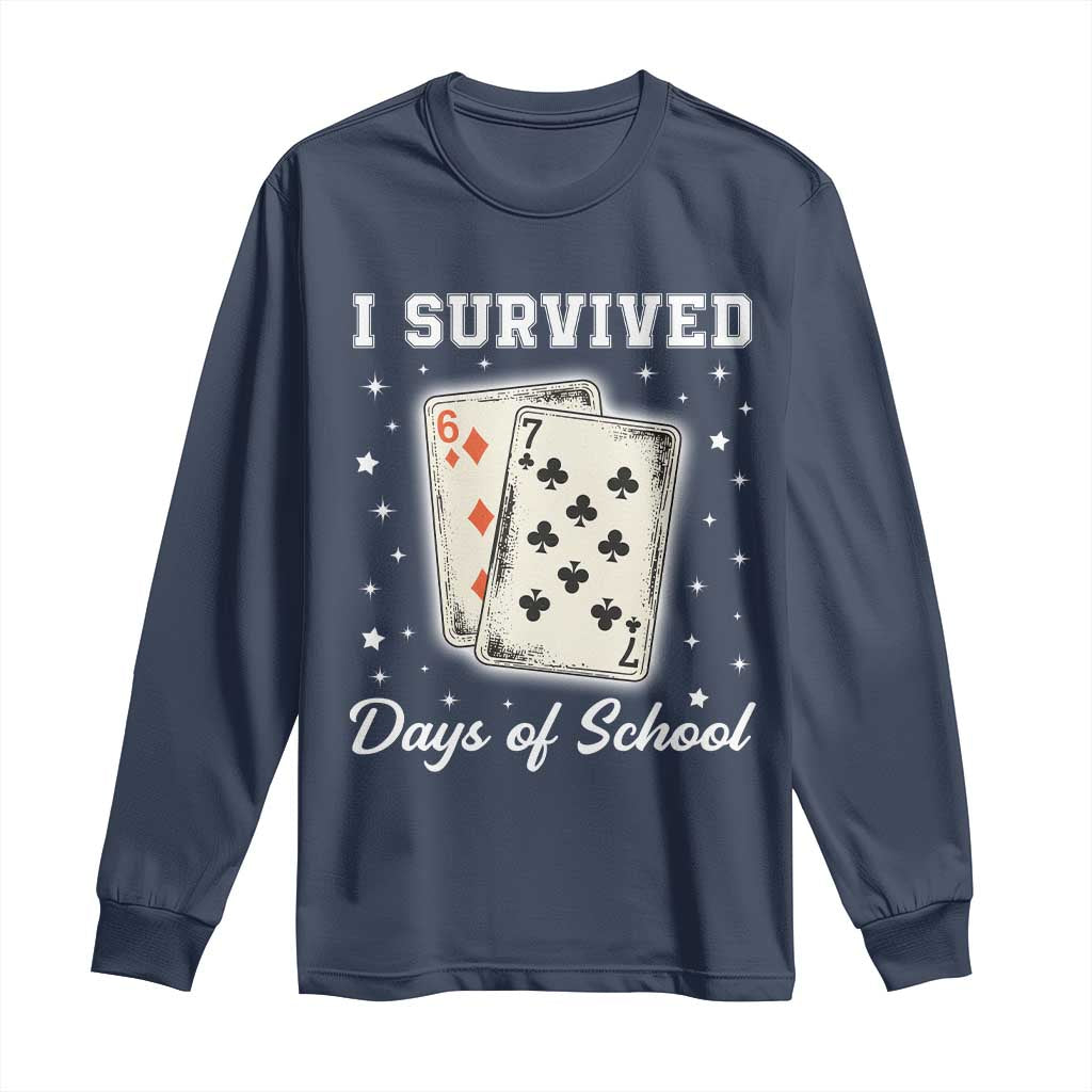 I Survived 67 Days Of School Long Sleeve Shirt Playing Cards Meme - Wonder Print Shop