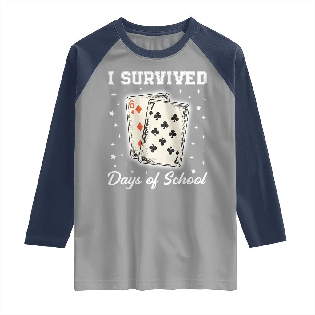 I Survived 67 Days Of School Raglan Shirt Playing Cards Meme - Wonder Print Shop