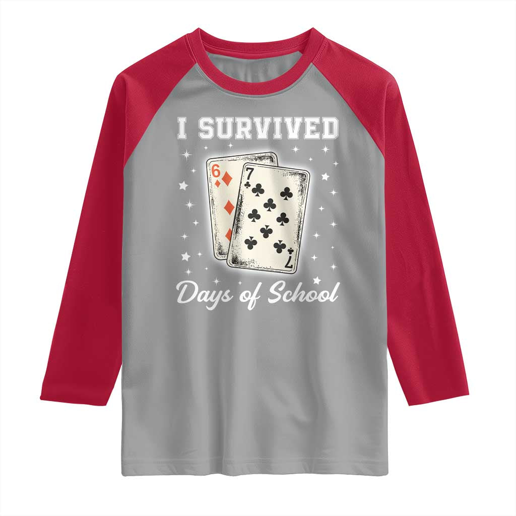 I Survived 67 Days Of School Raglan Shirt Playing Cards Meme - Wonder Print Shop