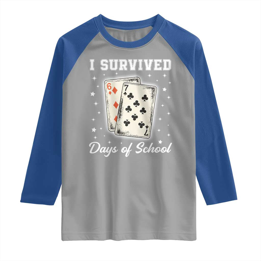 I Survived 67 Days Of School Raglan Shirt Playing Cards Meme - Wonder Print Shop
