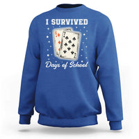 I Survived 67 Days Of School Sweatshirt Playing Cards Meme - Wonder Print Shop