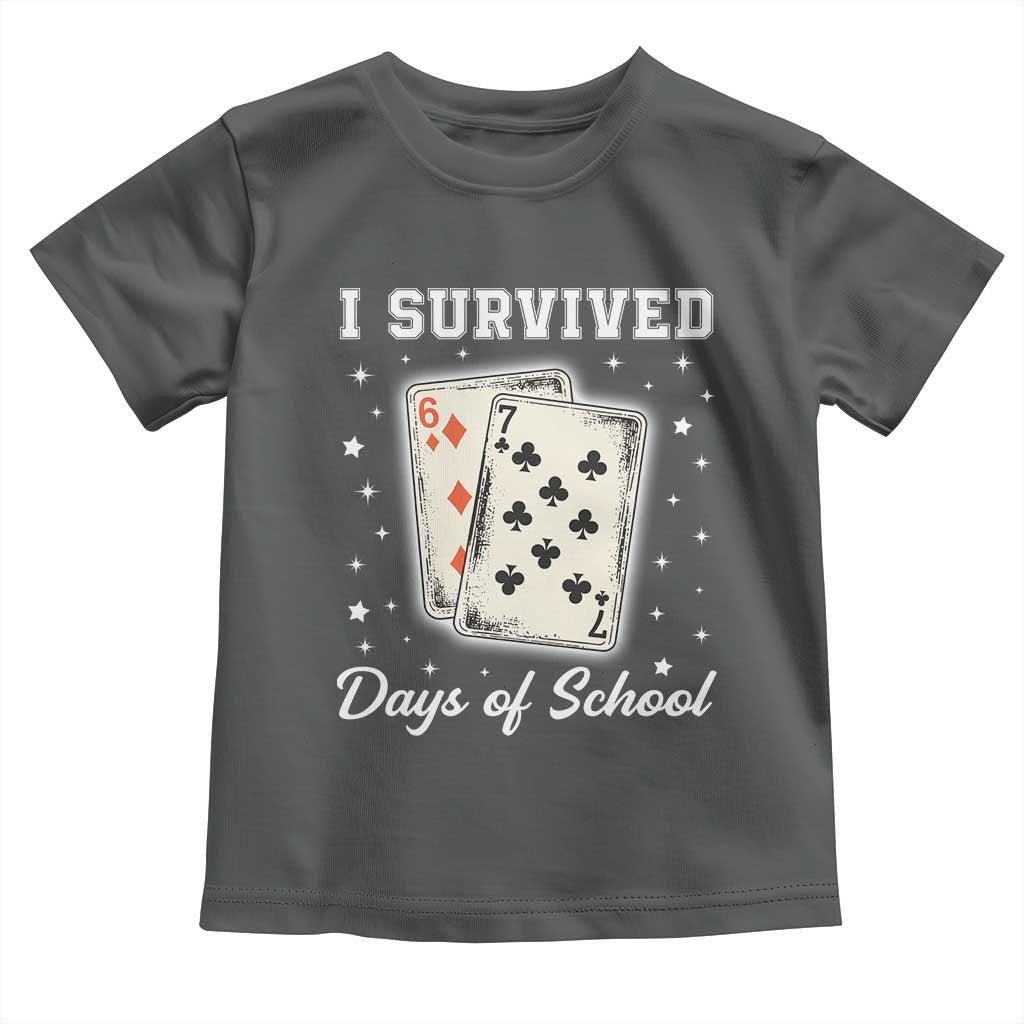 I Survived 67 Days Of School Toddler T Shirt Playing Cards Meme - Wonder Print Shop