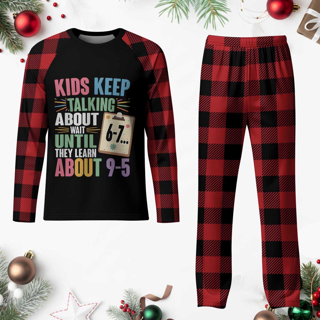 67 Six Seven Meme Plaid Pajama Set Kids Keep Talking About 6-7 Wait Until They Learn 9-5 - Wonder Print Shop