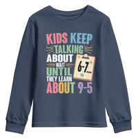 67 Six Seven Meme Youth Sweatshirt Kids Keep Talking About 6-7 Wait Until They Learn 9-5 - Wonder Print Shop