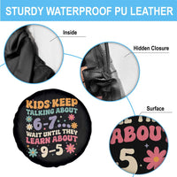 Kids Keep Talking About 6-7 Meme Spare Tire Cover Funny Teacher 9-5 Humor - Wonder Print Shop