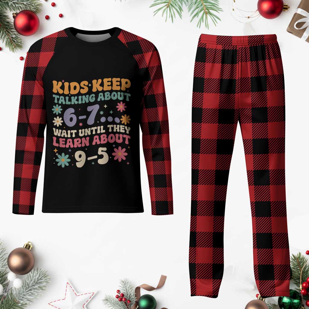 Kids Keep Talking About 6-7 Meme Plaid Pajama Set Funny Teacher 9-5 Humor - Wonder Print Shop