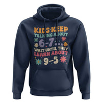 Kids Keep Talking About 6-7 Meme Hoodie Funny Teacher 9-5 Humor - Wonder Print Shop
