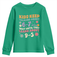 Kids Keep Talking About 6-7 Meme Youth Sweatshirt Funny Teacher 9-5 Humor - Wonder Print Shop