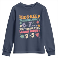 Kids Keep Talking About 6-7 Meme Youth Sweatshirt Funny Teacher 9-5 Humor - Wonder Print Shop