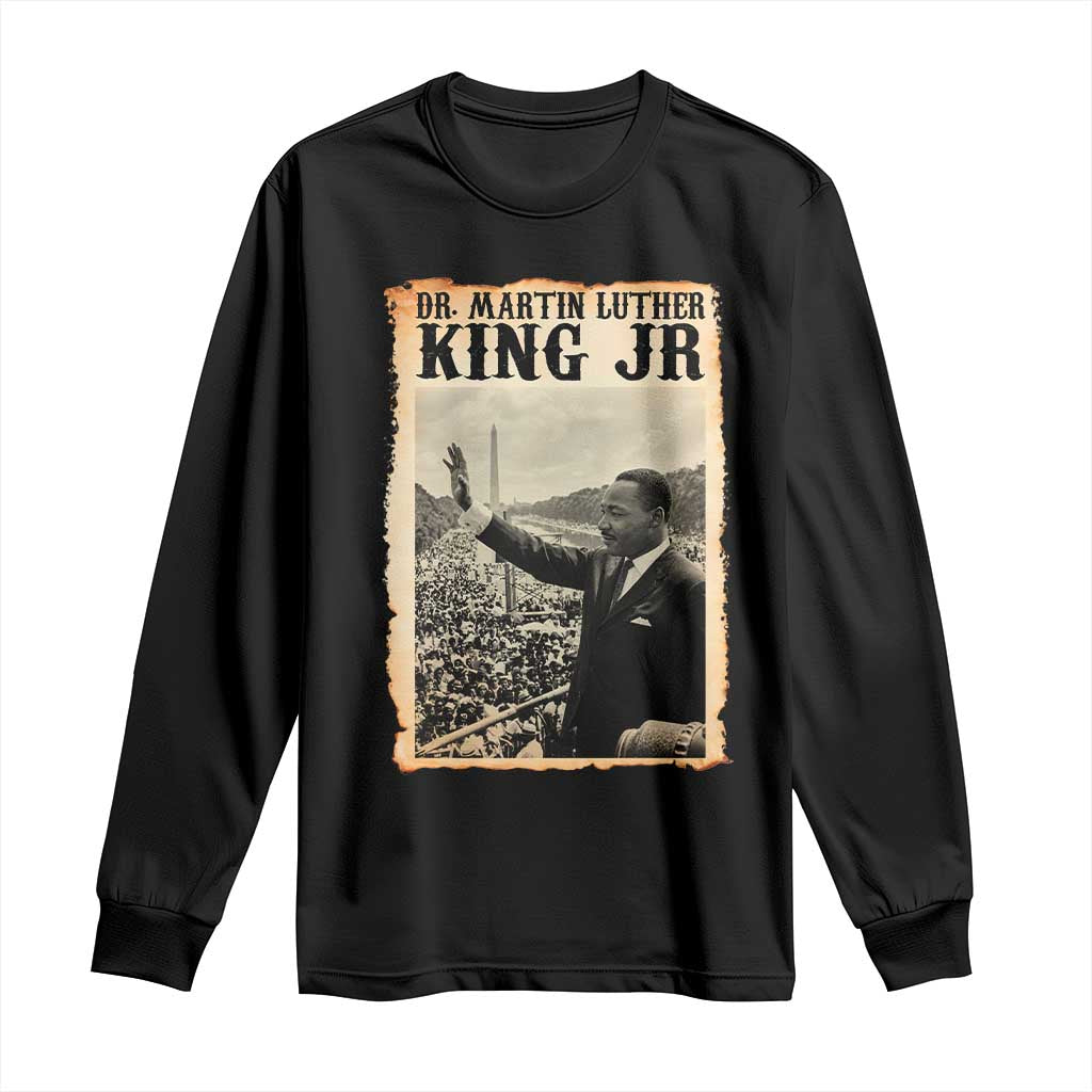 Martin Luther King Jr MLK Day Long Sleeve Shirt - Wonder Print Shop