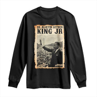 Martin Luther King Jr MLK Day Long Sleeve Shirt - Wonder Print Shop