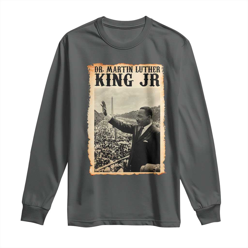 Martin Luther King Jr MLK Day Long Sleeve Shirt - Wonder Print Shop
