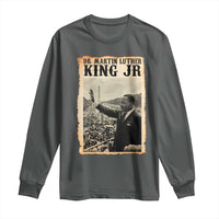 Martin Luther King Jr MLK Day Long Sleeve Shirt - Wonder Print Shop