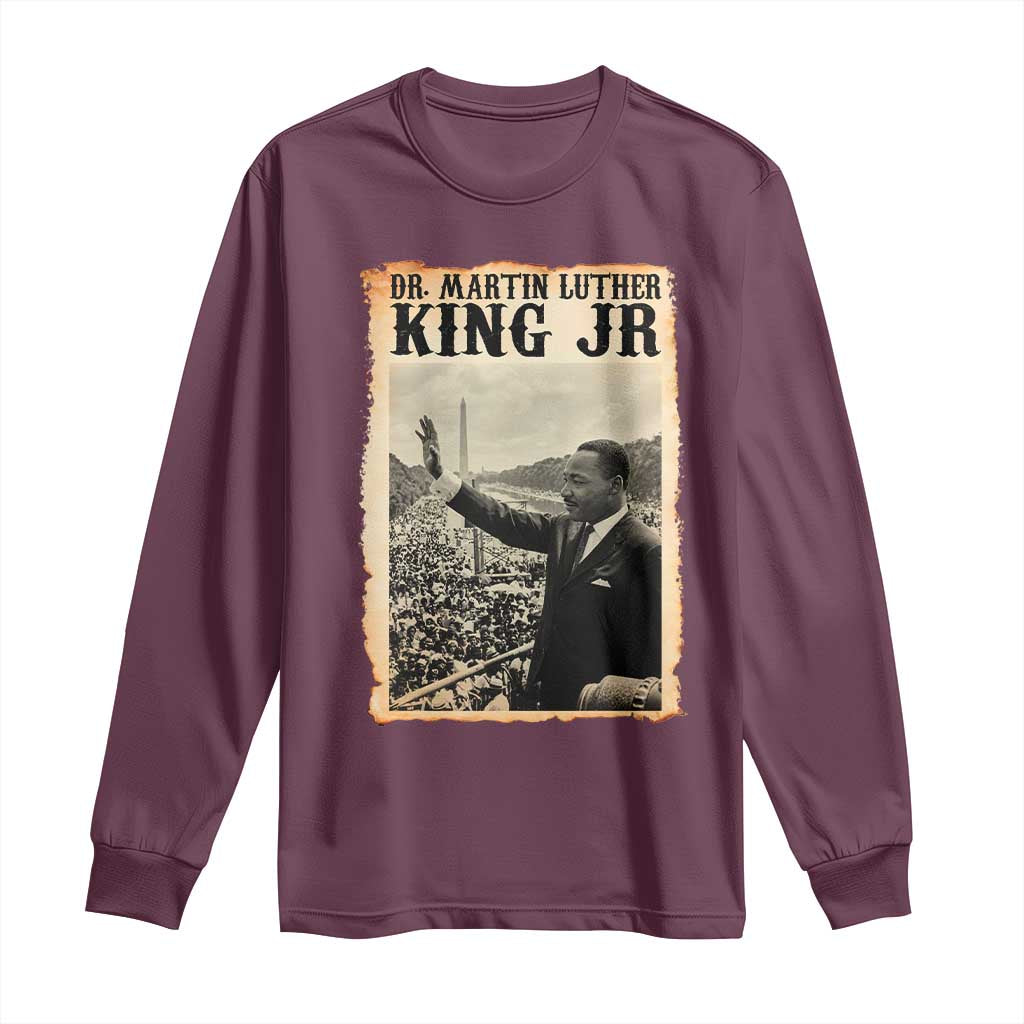 Martin Luther King Jr MLK Day Long Sleeve Shirt - Wonder Print Shop