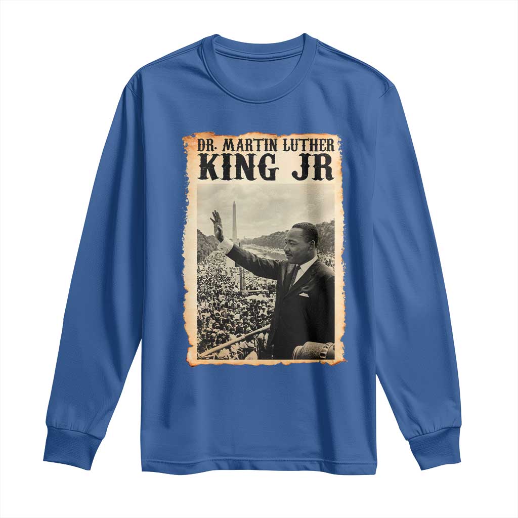 Martin Luther King Jr MLK Day Long Sleeve Shirt - Wonder Print Shop