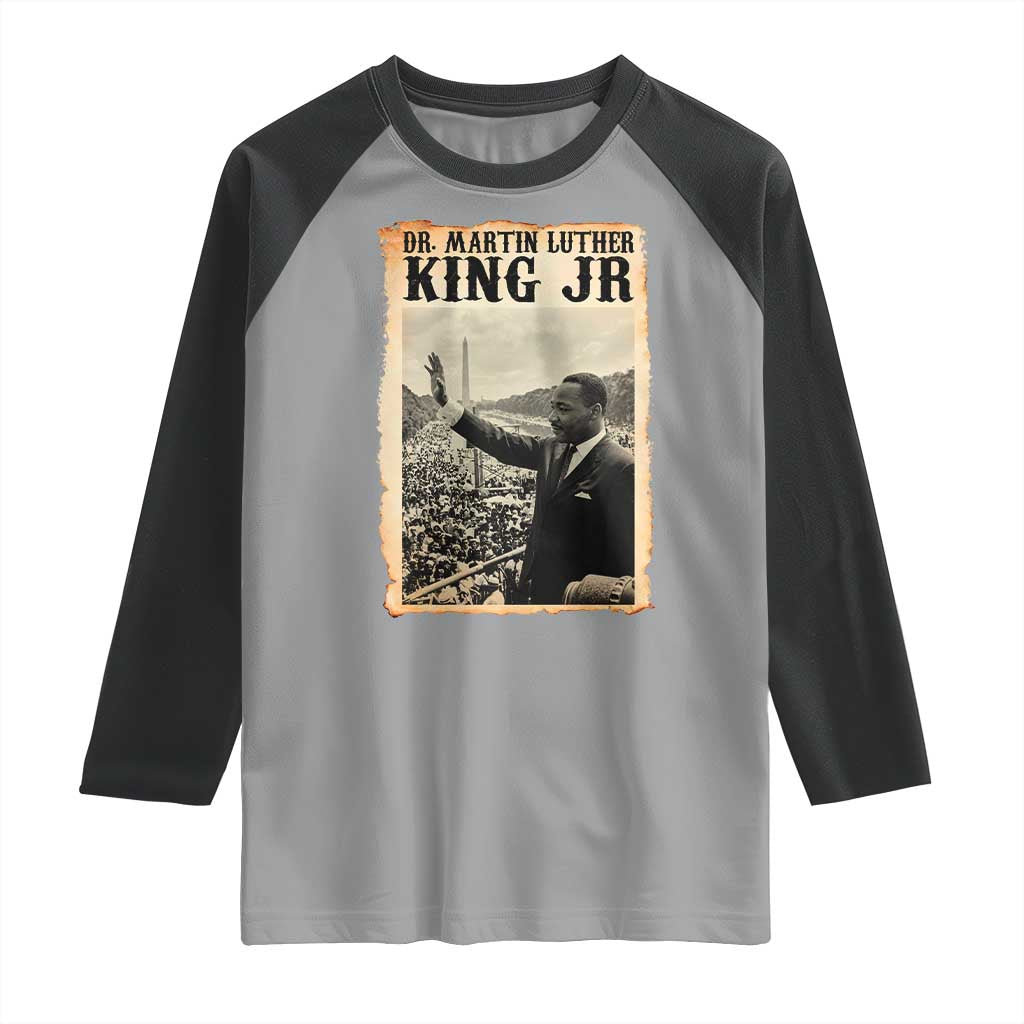 Martin Luther King Jr MLK Day Raglan Shirt - Wonder Print Shop