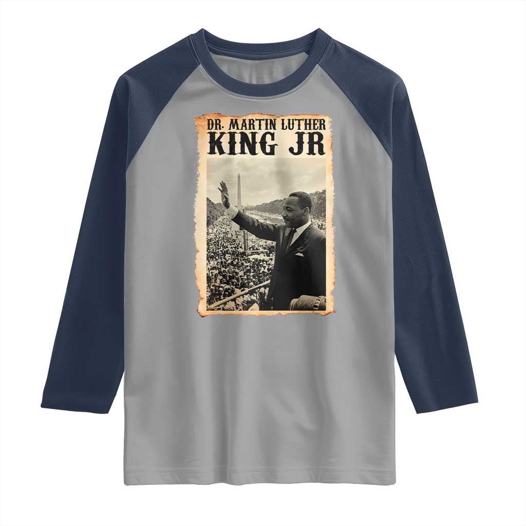 Martin Luther King Jr MLK Day Raglan Shirt - Wonder Print Shop