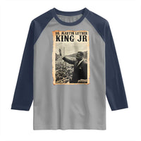 Martin Luther King Jr MLK Day Raglan Shirt - Wonder Print Shop