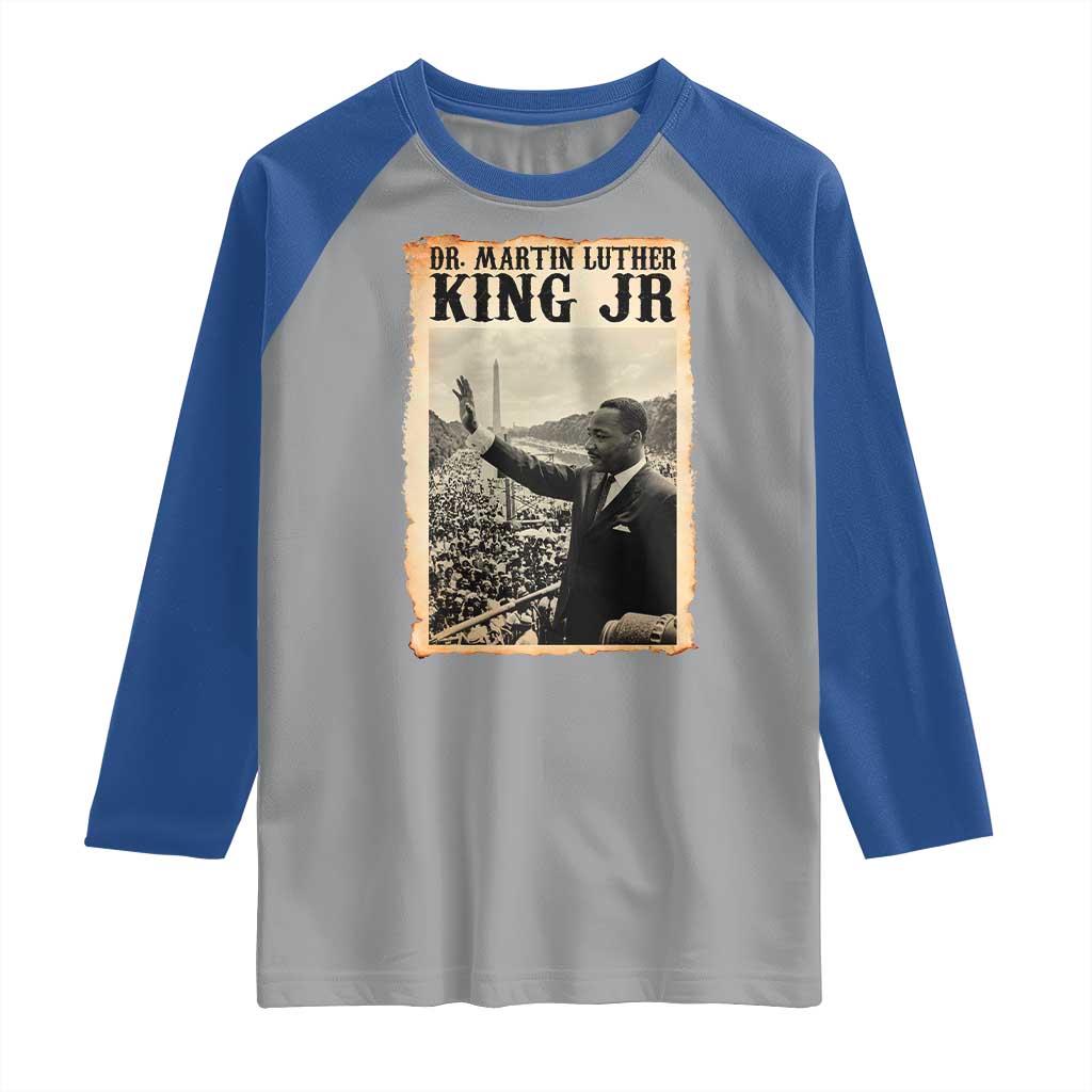 Martin Luther King Jr MLK Day Raglan Shirt - Wonder Print Shop