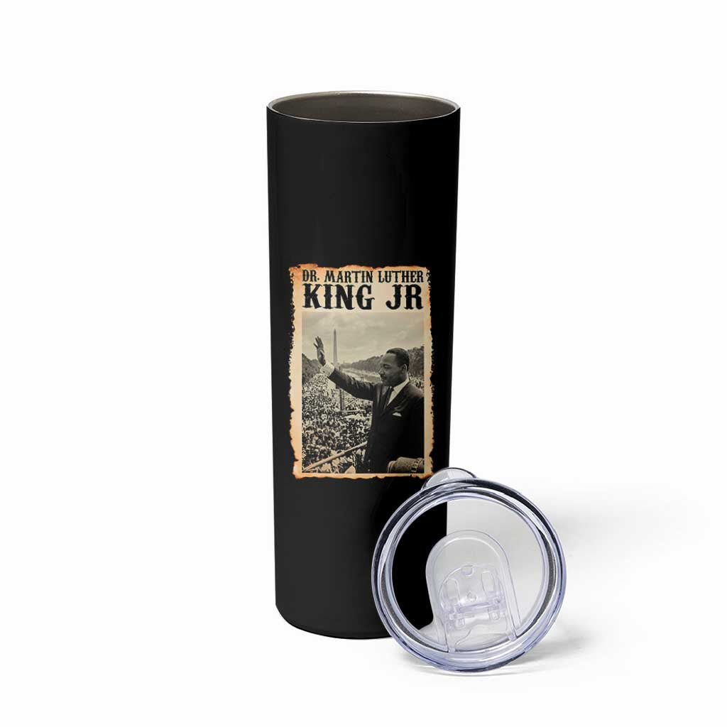 Martin Luther King Jr MLK Day Skinny Tumbler - Wonder Print Shop