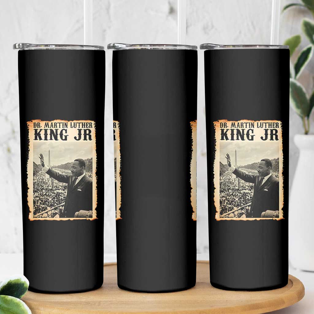 Martin Luther King Jr MLK Day Skinny Tumbler - Wonder Print Shop