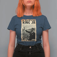 Martin Luther King Jr MLK Day T Shirt For Women - Wonder Print Shop