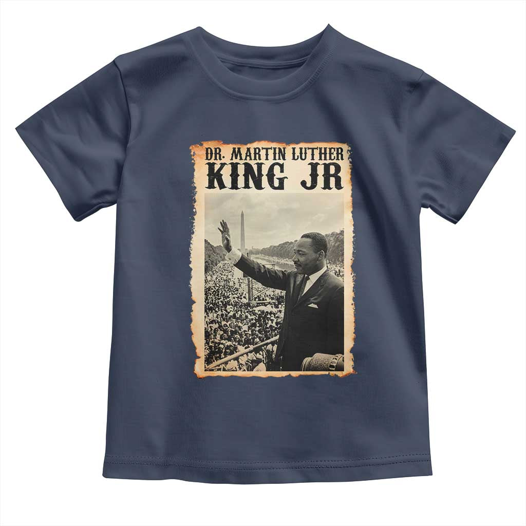 Martin Luther King Jr MLK Day Toddler T Shirt - Wonder Print Shop