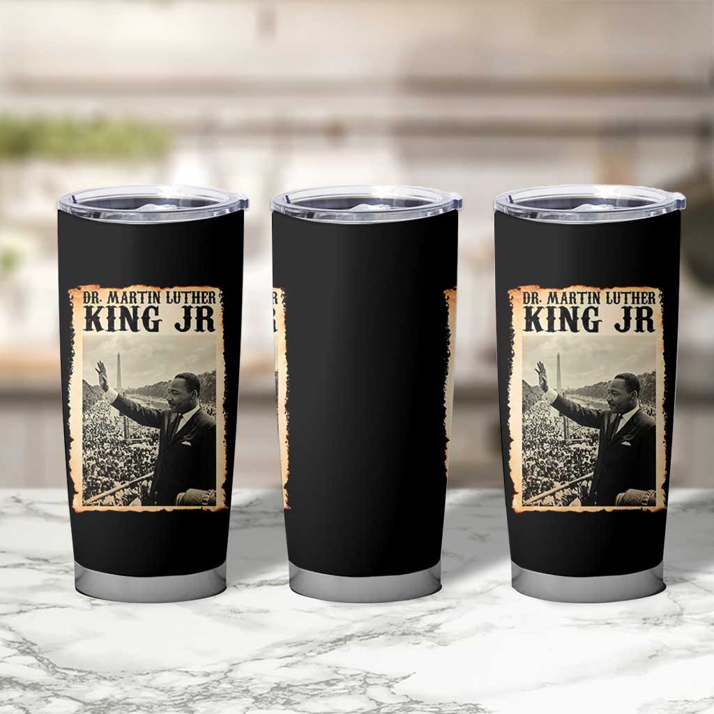 Martin Luther King Jr MLK Day Tumbler Cup - Wonder Print Shop