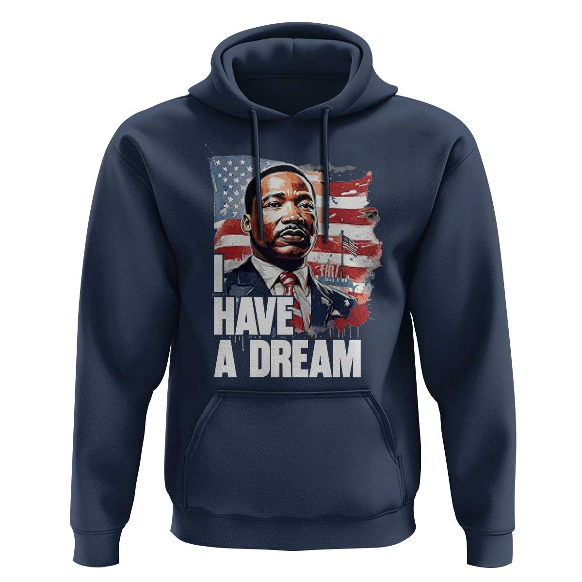 Martin Luther King Jr Hoodie I Have A Dream - Wonder Print Shop