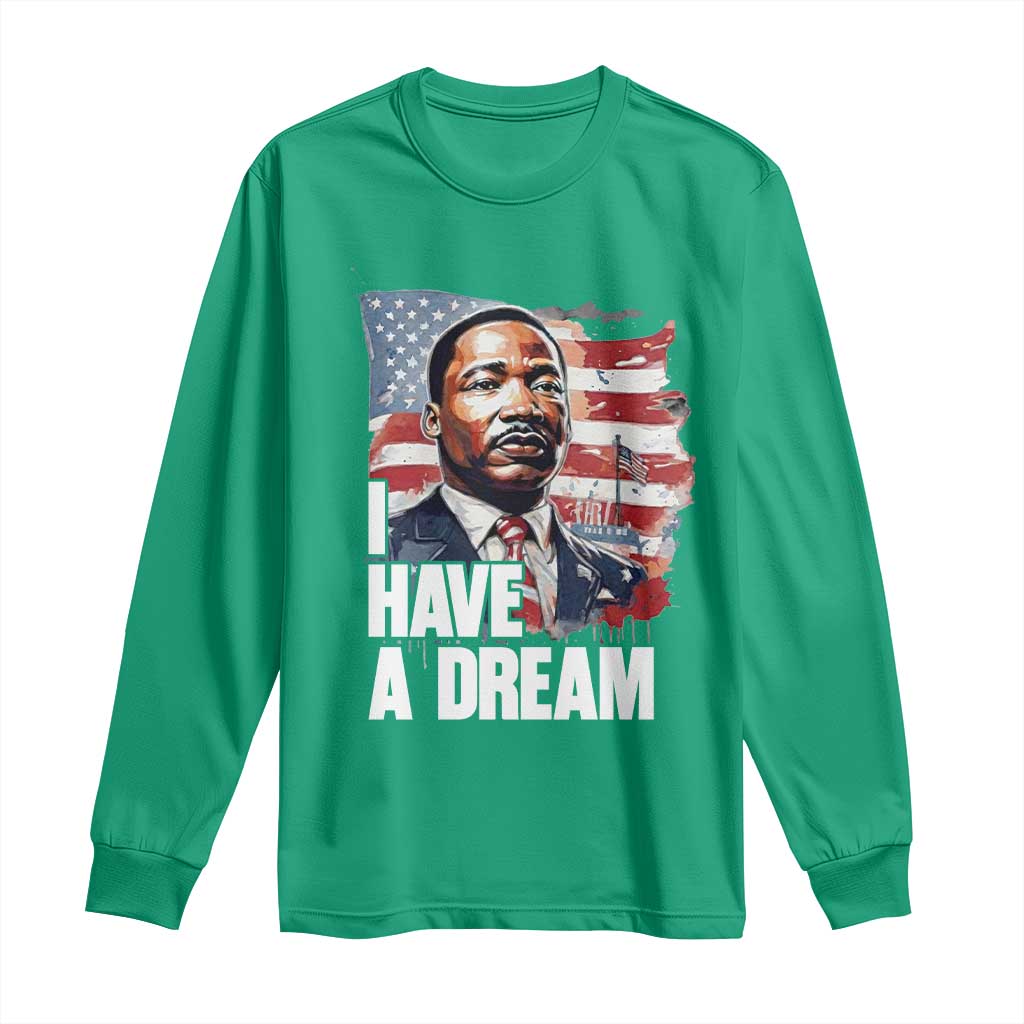 Martin Luther King Jr Long Sleeve Shirt I Have A Dream - Wonder Print Shop