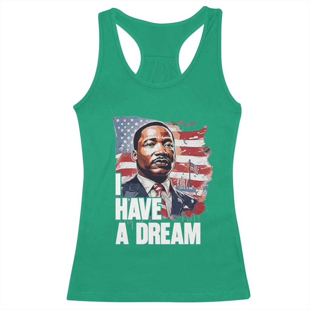 Martin Luther King Jr Racerback Tank Top I Have A Dream - Wonder Print Shop