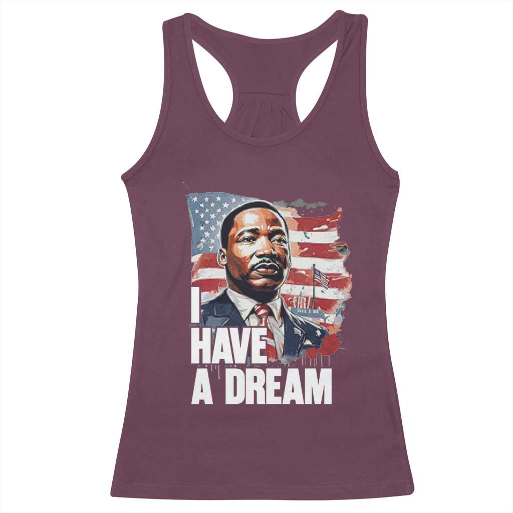 Martin Luther King Jr Racerback Tank Top I Have A Dream - Wonder Print Shop