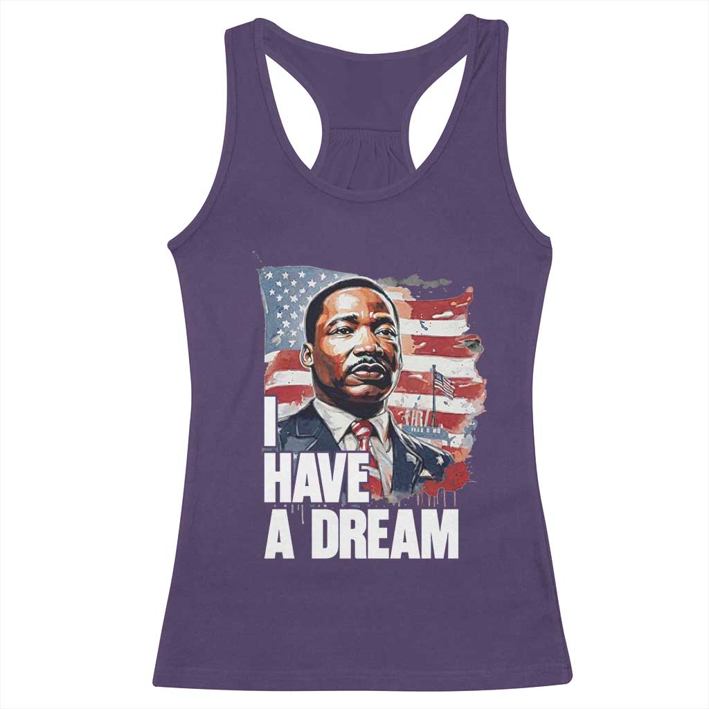 Martin Luther King Jr Racerback Tank Top I Have A Dream - Wonder Print Shop