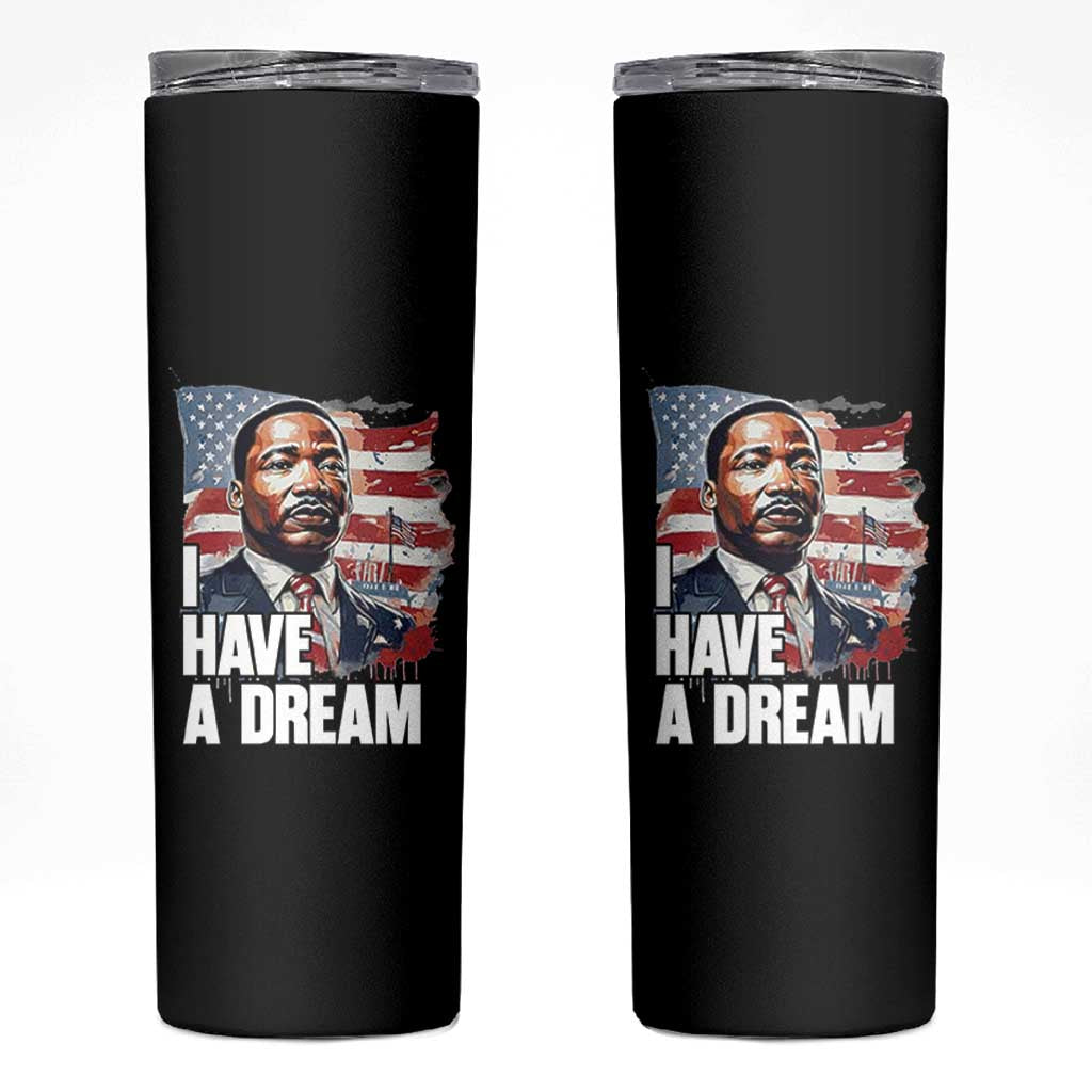 Martin Luther King Jr Skinny Tumbler I Have A Dream - Wonder Print Shop