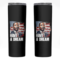 Martin Luther King Jr Skinny Tumbler I Have A Dream - Wonder Print Shop