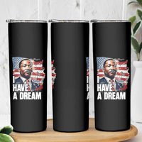 Martin Luther King Jr Skinny Tumbler I Have A Dream - Wonder Print Shop